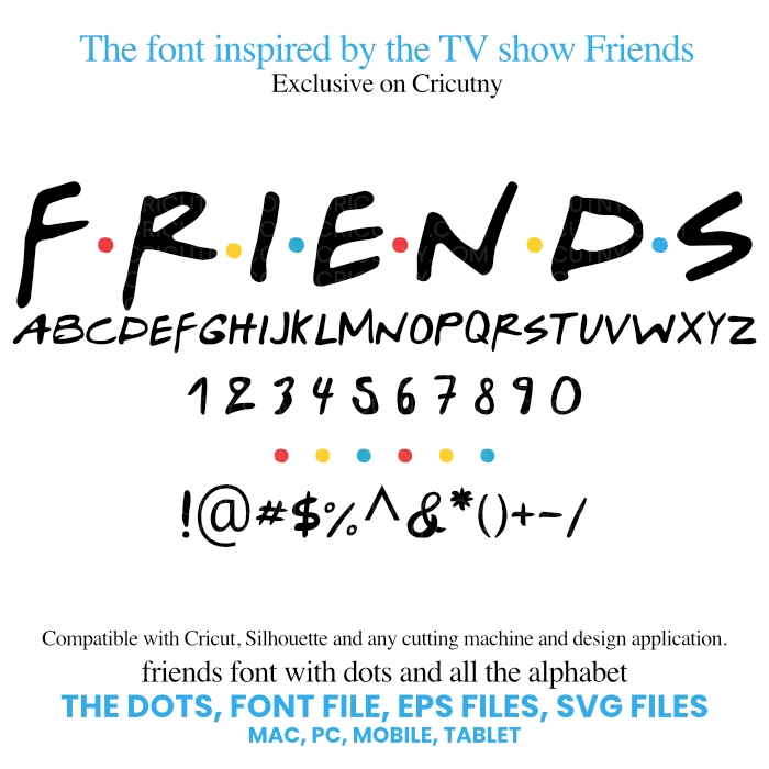 The Friends Font with dots for Cricut, Silhouette, Glowforge | Cricutny